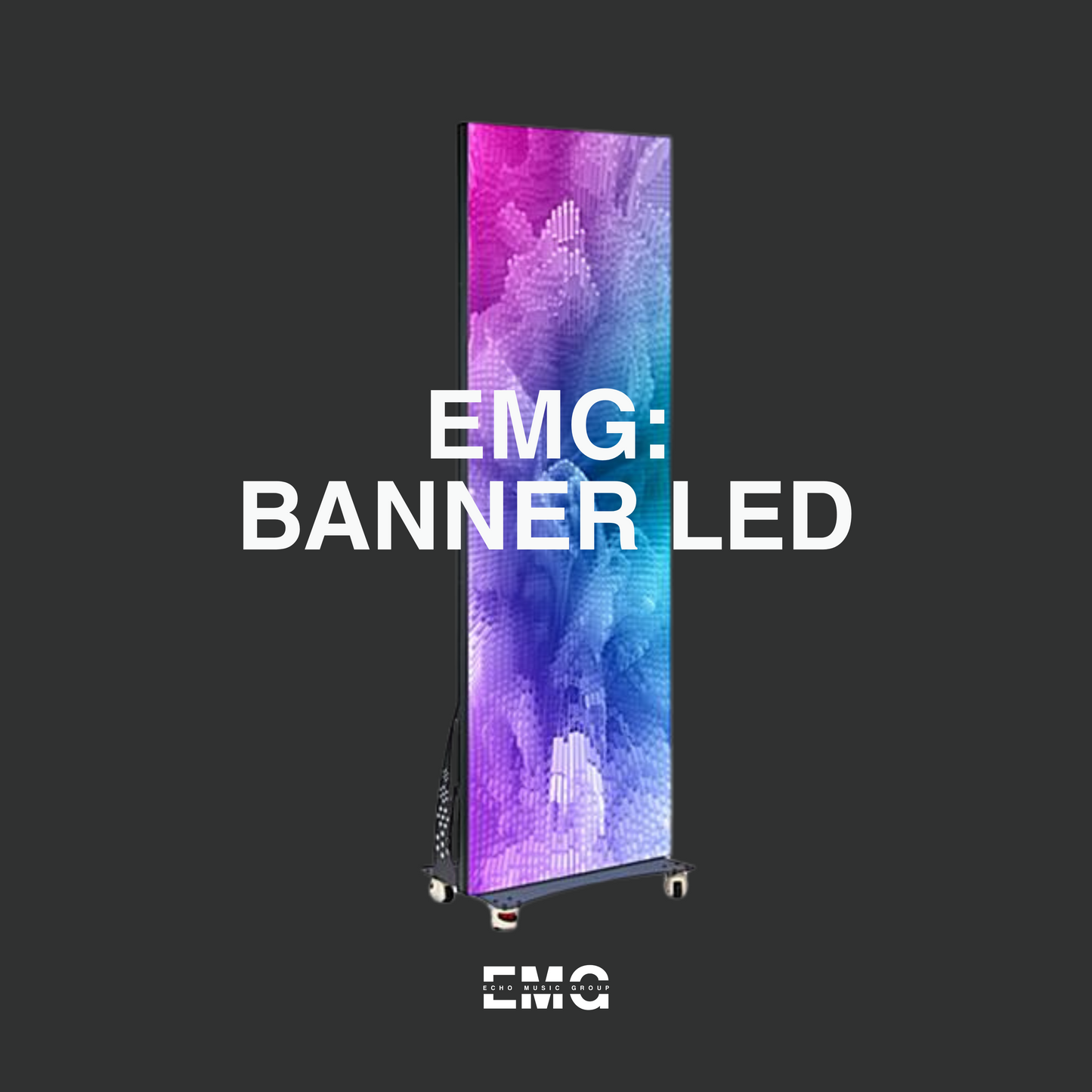 PRE ORDER! EMG LED Banner 1.86 Pixel Pitch